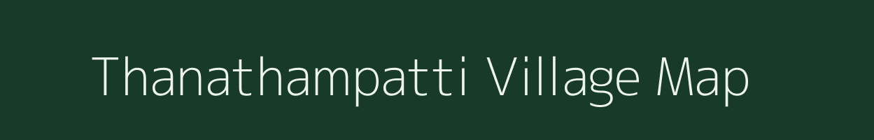 Thanathampatti village map in Tamil Nadu
