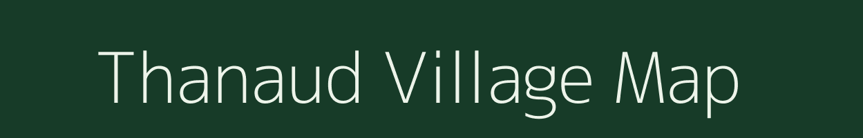 Thanaud village map in Chhattisgarh