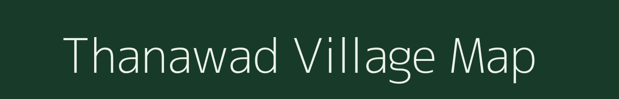 Thanawad village map in Rajasthan