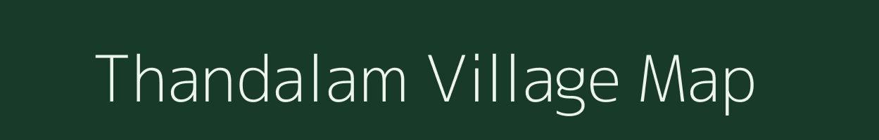 Thandalam village map in Tamil Nadu