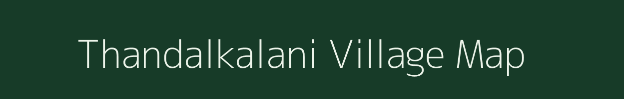 Thandalkalani village map in Tamil Nadu