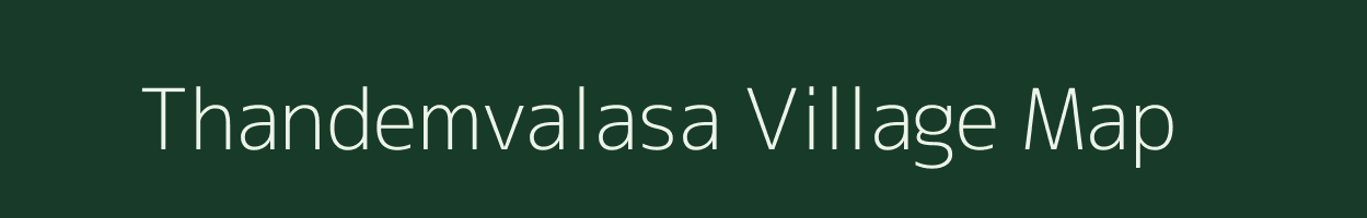 Thandemvalasa village map in Andhra Pradesh