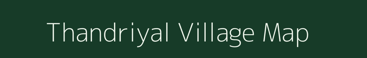 Thandriyal village map in Andhra Pradesh
