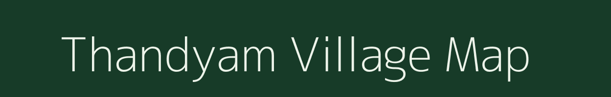 Thandyam village map in Andhra Pradesh