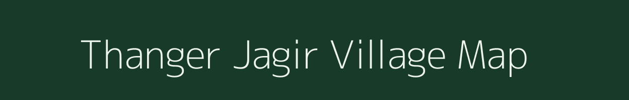 Thanger Jagir village map in Jammu & Kashmir