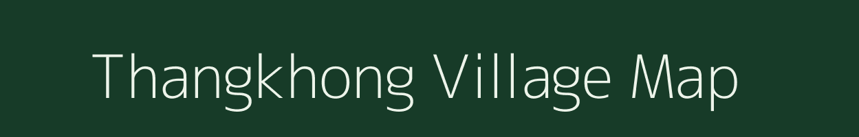 Thangkhong village map in Meghalaya