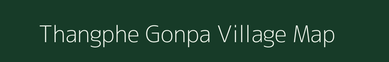 Thangphe Gonpa village map in Arunachal Pradesh