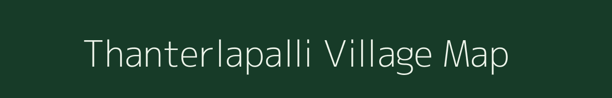 Thanterlapalli village map in Karnataka