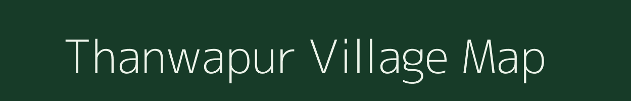 Thanwapur village map in Uttar Pradesh