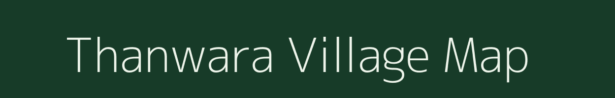 Thanwara village map in Uttar Pradesh