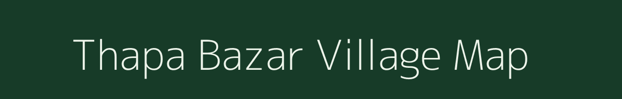 Thapa Bazar village map in Meghalaya