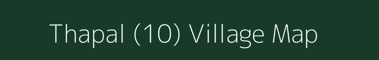 Thapal (10) village map in Punjab