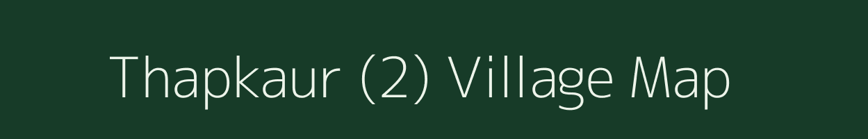 Thapkaur (2) village map in Himachal Pradesh