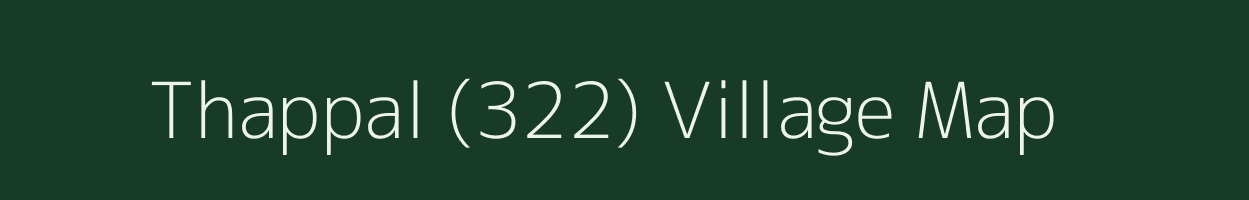 Thappal (322) village map in Punjab