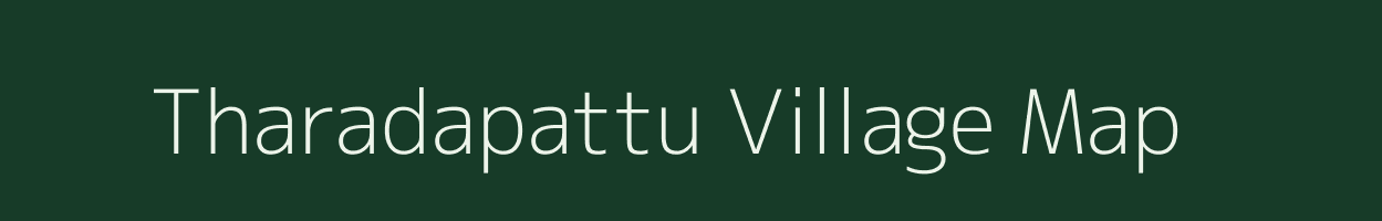 Tharadapattu village map in Tamil Nadu