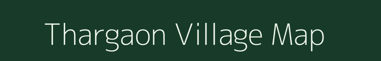 Thargaon village map in Chhattisgarh