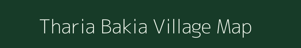 Tharia Bakia village map in Bihar