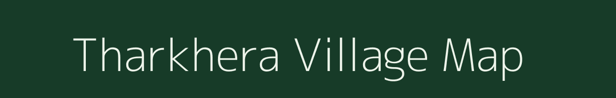 Tharkhera village map in Madhya Pradesh