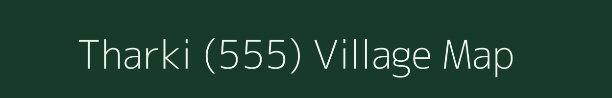 Tharki (555) village map in Himachal Pradesh