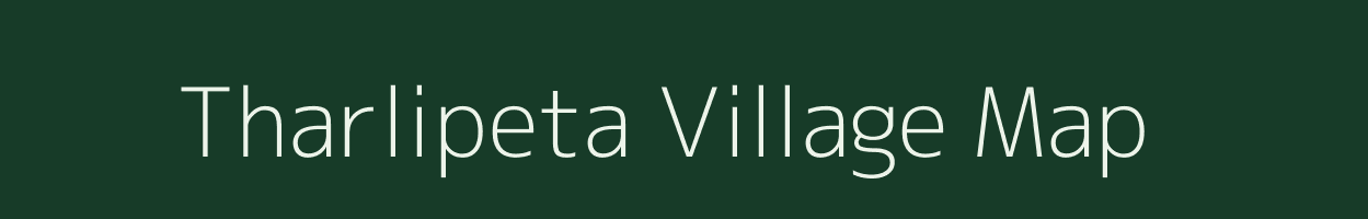 Tharlipeta village map in Andhra Pradesh