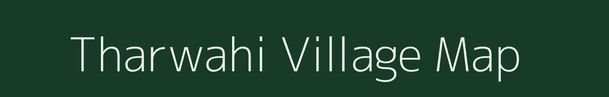 Tharwahi village map in Bihar