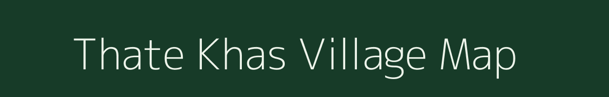 Thate Khas village map in Uttar Pradesh
