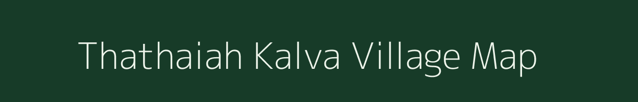 Thathaiah Kalva village map in Andhra Pradesh