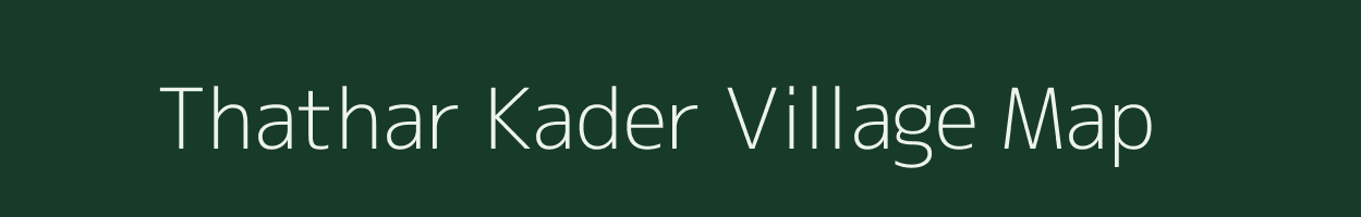 Thathar Kader village map in Rajasthan