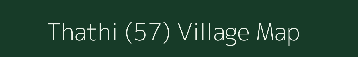 Thathi (57) village map in Punjab