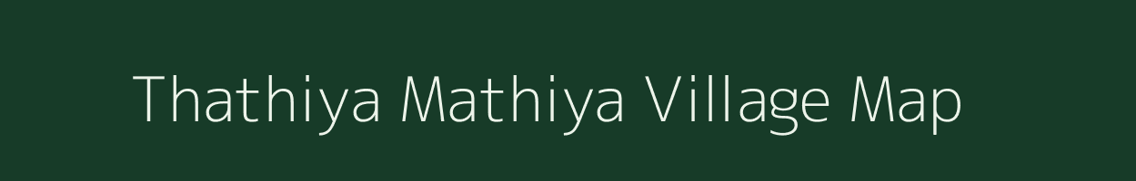 Thathiya Mathiya village map in Uttar Pradesh