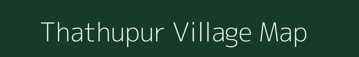 Thathupur village map in Bihar