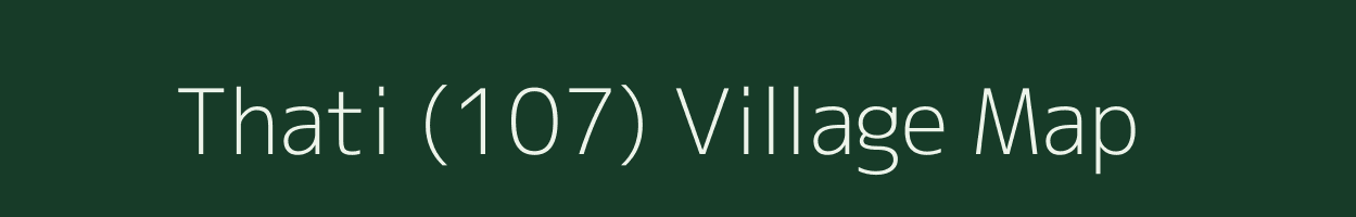Thati (107) village map in Himachal Pradesh