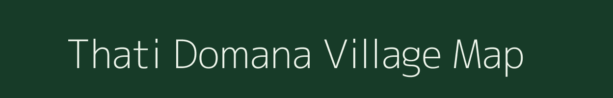 Thati Domana village map in Uttarakhand