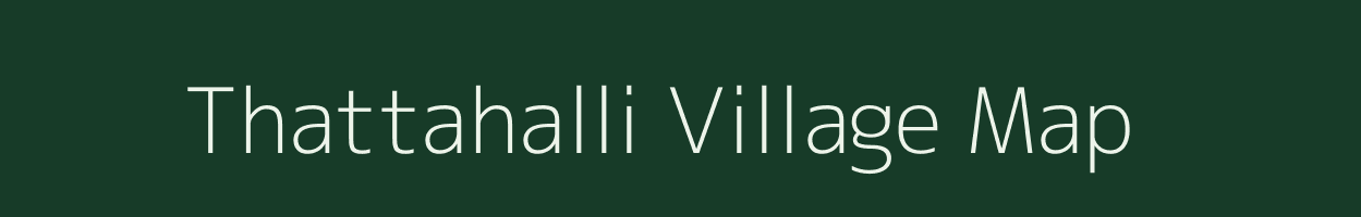 Thattahalli village map in Karnataka