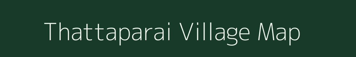 Thattaparai village map in Tamil Nadu