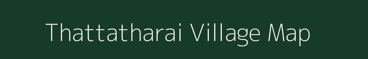 Thattatharai village map in Tamil Nadu