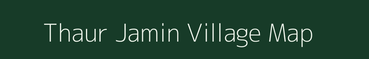 Thaur Jamin village map in Uttarakhand