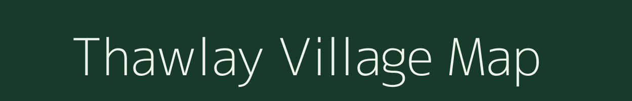 Thawlay village map in Madhya Pradesh