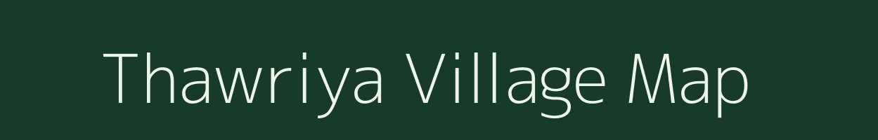 Thawriya village map in Madhya Pradesh