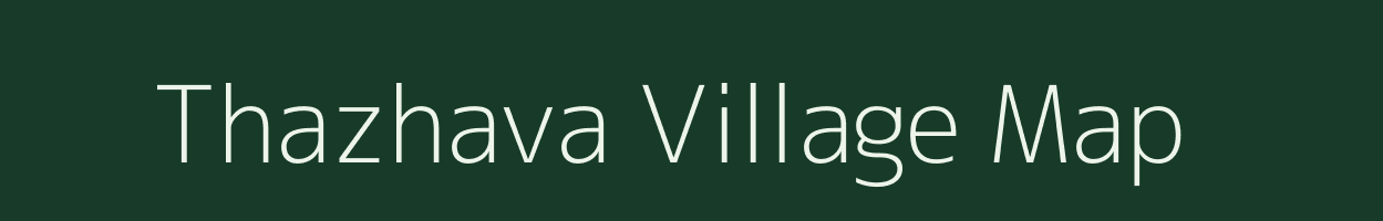 Thazhava village map in Kerala