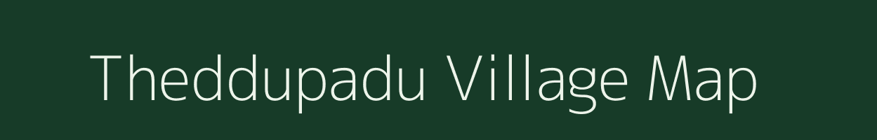 Theddupadu village map in Andhra Pradesh