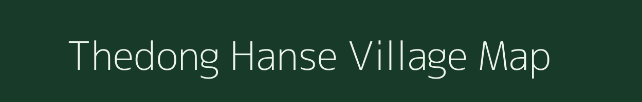 Thedong Hanse village map in Assam