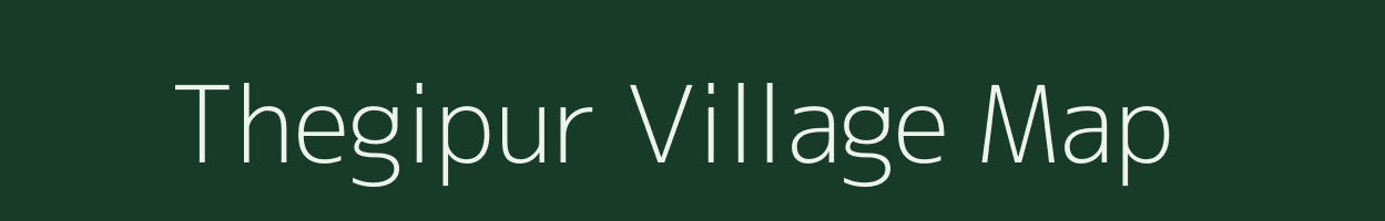 Thegipur village map in Uttar Pradesh