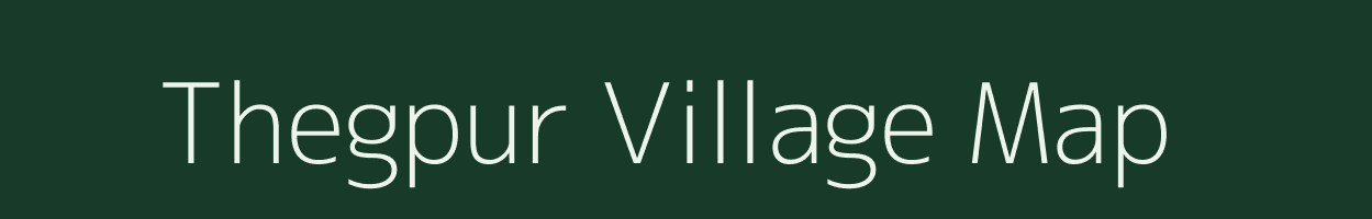 Thegpur village map in Bihar