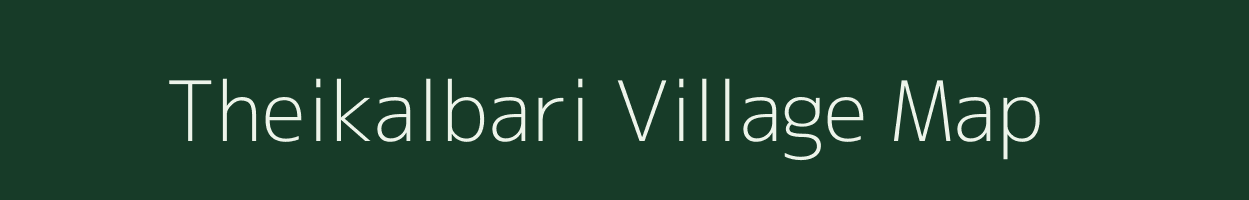 Theikalbari village map in Bihar