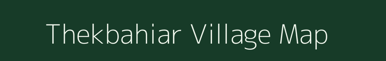 Thekbahiar village map in Jharkhand