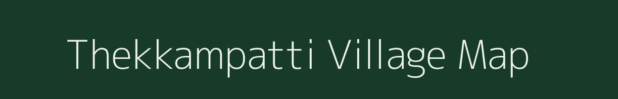 Thekkampatti village map in Tamil Nadu
