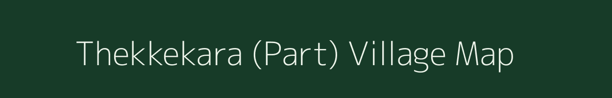 Thekkekara (Part) village map in Kerala