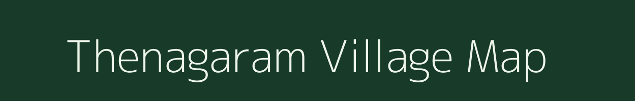 Thenagaram village map in Tamil Nadu