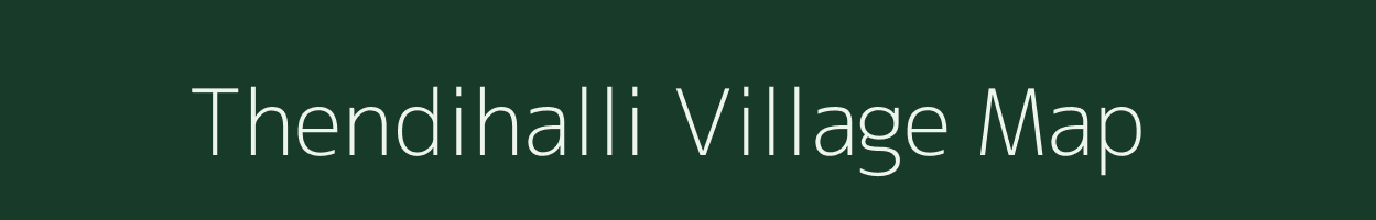 Thendihalli village map in Karnataka